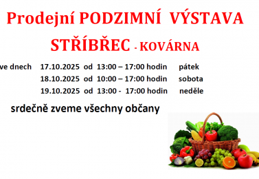 PRODEJNÍ PODZIMNÍ VÝSTAVA - Zahrádkáři Stříbřec 17, 18, 19.10.2025, Kovárna Stříbřec
