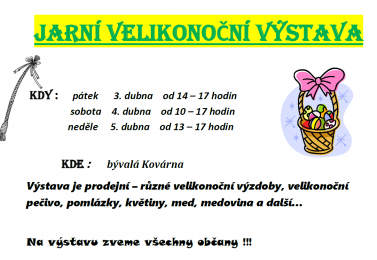 JARNÍ VELIKONOČNÍ VÝSTAVA (prodejní) - zahrádkáři Stříbřec, 3. - 5. dubna 2026, kovárna Stříbřec