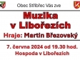 Muzika v Libořezích- hraje Martin Březovský, 7. června 2024 od 19:30 Hospoda v Libořezích
