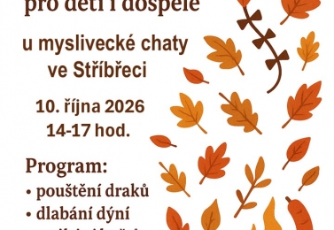 DRAKIÁDA pro děti a dospělé: sobota 10. října 2026 14-17 hod. - myslivecká bouda ve Stříbřeci