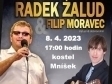 Koncert: Duo R. Žalud a F. Moravec - kostel Mníšek 8.4.2023 od 17 hod.