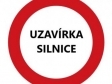 Uzavírka silnice Lásenice - Horní Žďár 